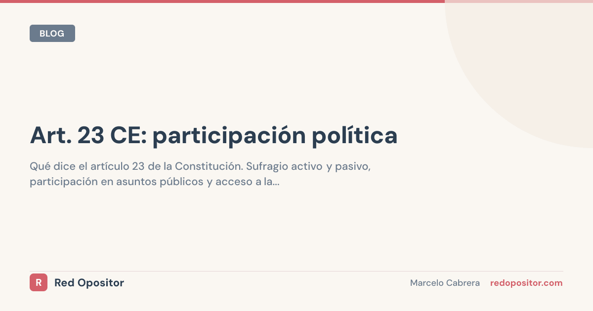 Art. 23 CE: Sufragio y función pública | Oposiciones