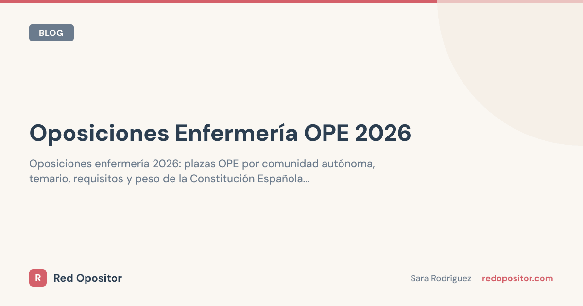 Oposiciones enfermería 2026: 11.000+ plazas OPE (sueldo 36.000€)
